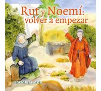 Rut y Noemí: volver a empezar: Una historia del Antiguo Testamento: 21