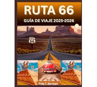 RUTA 66 GUÍA DE VIAJE 2025-2026