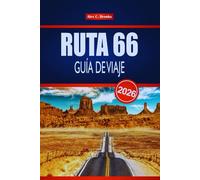 RUTA 66 GUÍA DE VIAJE 2026: Explore lugares emblemáticos, restaurantes locales y aventuras en la carretera en los Estados Unidos