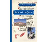 Ruta del Arcipreste (SIN COLECCION)