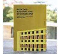 Ruta Del Racionalisme De Barcelona