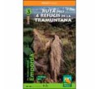 Ruta Dels 4 Refugis De La Tramuntana 1:25.000 (cuatrilingüe)