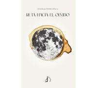 Ruta hacia el olvido (Narrativa)