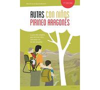 Rutas con niños en el Pirineo aragonés (EXPLORADORES)