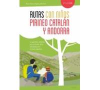Rutas Con Niños En El Pirineo Catalán Y Andorra