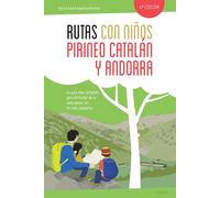 Rutas con niños en el Pirineo catalán y Andorra (EXPLORADORES)
