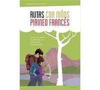 Rutas Con Niños En El Pirineo Frances