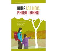 Rutas con niños en el Pirineo navarro (EXPLORADORES)