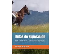 Rutas de Superación: De la Casa de Barro a la Innovación Tecnológica