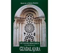 Rutas Del Románico En La Provincia De Guadalajara