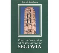 Rutas Del Románico En La Provincia De Segovia