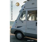 RUTAS EN AUTOCARAVANA: Agenda para anotar las rutas y salidas
