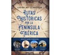 Rutas Históricas Por La Península Ibérica