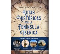 Rutas históricas por la Península Ibérica (Historia)