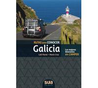 Rutas Para Conocer Galicia. Los Mejores Recorridos En Camper