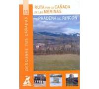 Rutas Por La Cañada De Las Merinas En Pradena Del Rincon (col. De Scub