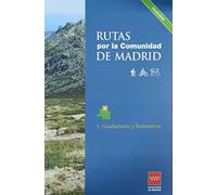 Rutas por la Comunidad de Madrid: 1. Guadarrama y Somosierra