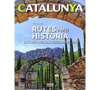 Rutes amb Història: 7 (Catalunya)