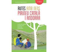 Rutes amb nens pel Pirineu català i Andorra (TROTAMUNDOS)