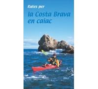 Rutes Per La Costa Brava Em Caiac