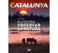 Rutes Per Observar La Natura Tot Lany