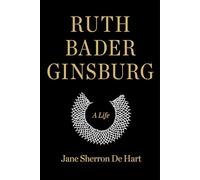 Ruth Bader Ginsburg: A Life (roughcut)