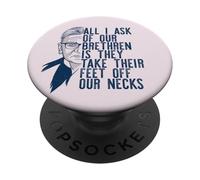 Ruth Bader Ginsburg PIDE A LOS Hermanos PIES DE Nuestros CUELLOS RBG Meme PopSockets PopGrip Adhesivo