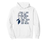 Ruth Bader Ginsburg PIDE A LOS Hermanos PIES DE Nuestros CUELLOS RBG Meme Sudadera con Capucha