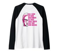 Ruth Bader Ginsburg PIDE por Quitar Nuestros CUELLOS RBG Meme EN LA Espalda Camiseta Manga Raglan