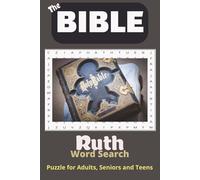 Ruth Bible Word Search Puzzle Book: Word Searches with Easy to Read Print from the Book of Ruth, Bible Names, Loyalty, Love, and More | 6x9, 110 pages ... Free Times (The Bible Puzzle - Word Search)