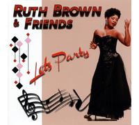Ruth Brown & Friends - Let's Party