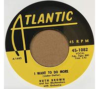 Ruth Brown - (Mama) He Treats Your Daughter Mean b-w I Want To Do More 7inch, 45rpm