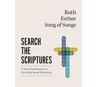 Ruth, Esther, Song of Songs: A Word Find Book from Our Daily Bread Ministries (Search the Scriptures)