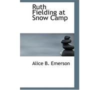 Ruth Fielding at Snow Camp