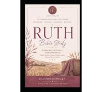 Ruth: Presence without Performance (Feminine Genius Bible Studies for Female Athletes & Fans)