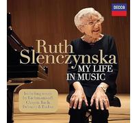 Ruth Slenczynska - Ruth Slenczynska - My Life In Music