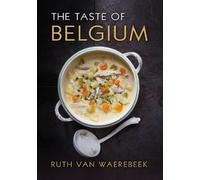 Ruth Van Waerebeek The Taste of Belgium (Tapa dura)