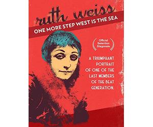 Ruth Weiss: One More Step West Is The Sea [USA] [DVD]