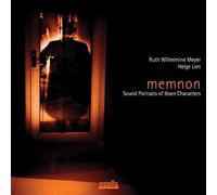 Ruth Wilhelmine Meyer - Memnon - Sound Portraits Of Ibsen Characters
