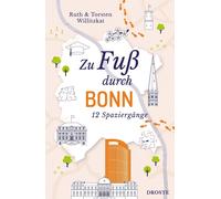 Ruth Willitzkat Torsten Willitzk Zu Fuß durch Bonn: 12 Spaziergän (Tapa blanda)