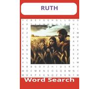 Ruth Word search Puzzle book: Word searches with easy to read print about Ruth, Bible, Faith, and More | 6x9 inches, 110 pages| 50+puzzles... Gift for Vacation, Holidays and Free Times
