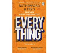 Rutherford and Fry – Guía completa de todo – Abreviado – Nuevo de las estrellas de BBC Radio 4