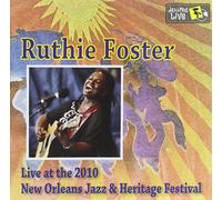 Ruthie Foster - Jazz Fest 2010