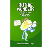 Ruthie Wonders, Vol. 9: The Secrets of Theodicy (Why Bad Things Sometimes Happen to Good People)