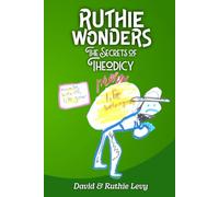 Ruthie Wonders, Vol. 9: The Secrets of Theodicy (Why Bad Things Sometimes Happen to Good People)