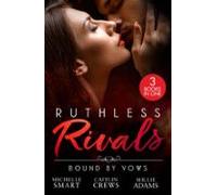 Ruthless Rivals: Bound By Vows (ebook)