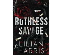 Ruthless Savage: An Age Gap Bodyguard Irish Mafia Romance (Savage Kings Series #1)