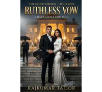 Ruthless Vow: A Dark Mafia Romance (The Conti Crown)