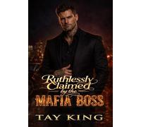 Ruthlessly Claimed By The MAFIA BOSS: A Dark Secret Baby Mafia Romance (MAFIA UNDERBOSS’ Blood Debt: A Dark Mafia Romance)