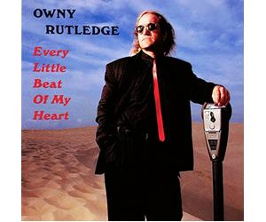 Rutledge, Owny - Every Little Beat of My Heart